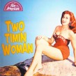 Two Timin Woman- Rockers & Rollers