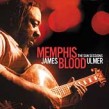 Ulmer James<br>Memphis Blood- SUN sessions