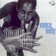 Kelly Vance- Hands Off