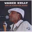 Kelly Vance- Live At Kingston Mines