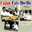 Cajun Fais Do- Do