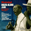 Mississippi Delta Blues Jam Vol. 1