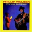 Walker Phillip-(USED-eb) Working Girl Blues