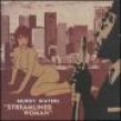 Waters Muddy- Streamlined Woman
