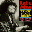 Webster Katie-I Know That's Right