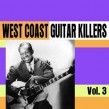 West Coast Guitar Killers- VOLUME 3