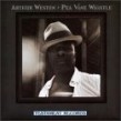 Weston Arthur- Pea Vine Whistle