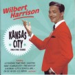 Harrison Wilbert- Kansas City 1953-62 Recordings