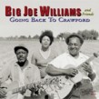 Williams Big Joe- Going Back To Crawford