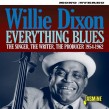 Dixon Willie- Singer- Songwriter & Producer 1954-62