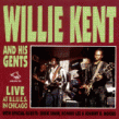 Kent Willie- Live At B.L.U.E.S In Chicago