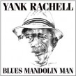 Rachell Yank- Blues Mandolin Man