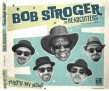 Stroger Bob & The Headcutters- That's My Name