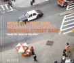 Menhan Street Band- Make The Road By Walking