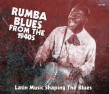 Rumba Blues From The 40's-(4CDS) Latin Influence on Blue