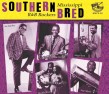 Southern Bred- Mississippi R&B Rockers Vol. 3
