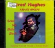 Hughes Freddie- Send My Baby Back