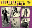 Southern Bred- Mississippi R&B Rockers Vol. 4