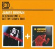 Brown James-(2on1) Sex Machine/Gettin Down To It