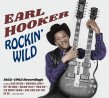 Hooker Earl- Rockin Wild 1952- 1963