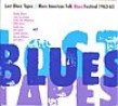 Lost Blues Tapes (2cds) AMERICAN FOLK BLUES FESTIVAL 1963-65