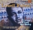 Fulson Lowell- Trying To Find My Baby