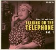 Talking On The Telephone- VOL. ! Blues-Gospel-R&B