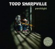 Sharpville Todd-(2CDS) Porchlight