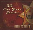 BB & the Blues Shacks- Midnight Diner