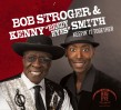 Stroger Bob/ Kenny Smith- Keepin It Together