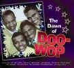Dawn of Doo Wop(4cds)- EARLY VOCAL GROUP SOUNDS