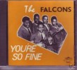 Falcons- You're So Fine