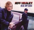 Healey Jeff- Heal My Soul