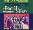 Roomful Of Blues- WITH Big Joe Turner & Eddie Cleanhead Vinson