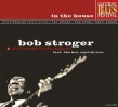 Stroger Bob & Chicago Legends-In The House-Lucerne Blues Fest