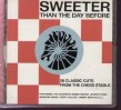 Sweeter Than The Day Before- 28 Classic Cuts From  CHESS Stable