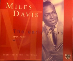 Davis Miles- Early Years Vol 1: 1945-1947 (2CDS)