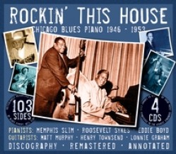 Rockin' This House- (4CDS) Chicago Blues Piano 1946-1953
