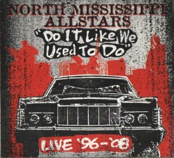 North Mississippi Allstars-(2CDS-DVD) Live 96-98