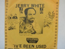 Jerry White-45RPM) I've Been Used / Non Support