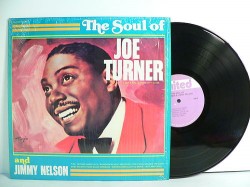 Big Joe Turner-(VINYL) The Soul Of...(w/ Jimmy T-99 Nelson)
