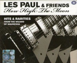 Paul Les & Friends-(3CDS) How High The Moon