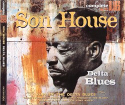 Son House- Delta Blues
