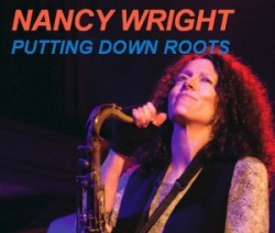 Wright Nancy- Puttin Down Roots
