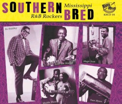 Southern Bred- Mississippi R&B Rockers Vol. 3