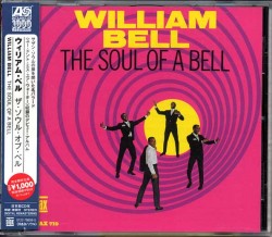 Bell William- Soul Of A Bell (Japanese Import)