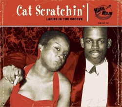 Cat Scratchin- Ladies In The Groove