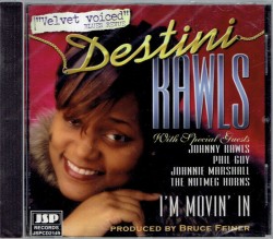 Rawls Destini- (USED) I'm Moving In