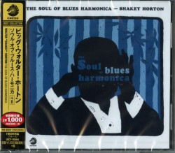 Horton Walter Shakey- Soul Of The Blues Harmonica