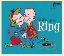 With This Ring- Songs of Love & Losing